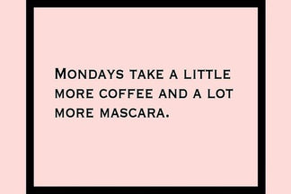 Most Monday of the Monday's